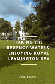 Bringing to your range relaxing beauty treatments to pamper and relax you in a beautiful new salon based in leamington spa. Royal Leamington Spa Warwickshire Exploring This Town Full Of Regency Grandeur Visit The Royal Pump Rooms And Spa And Discover What Makes This England S Happiest Town