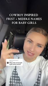 COWBOY INSPIRED GIRL EDITION 🤍, #babynames #babynamesuggestions  #babygirlnames