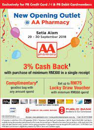 Bringing you news and updates about the setia alam township. Public Bank Credit Card Promotion New Opening Outlet Aa Pharmacy Setia Alam