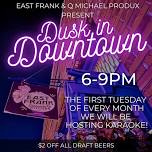 Dusk in Downtown Karaoke Night