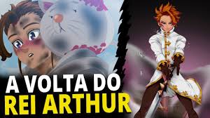 Bom , agora eu queria saber uma coisa. A Ressurreicao De Rei Arthur E Seu Treino Com Os Mestres Nanatsu No Taizai Anishounen Teoria Youtube
