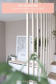 Diy Claustra Claustra Claustra Bois Interieur Cloison Amovible