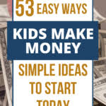 Check spelling or type a new query. 53 Easy Ways For Kids To Make Money Fast Compounding Pennies