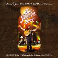 Zac Brown Sir Rosevelt It Goes On скачать Pass The Jar Zac Brown Band And Friends Live From The Fabulous Fox Theatre In Atlanta Wikipedia