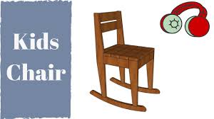 Woodworking projects & plans for children rocking chair plans Kids Rocking Chair Plans Youtube