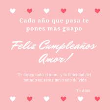 Ningún otro hombre ha logrado enamorarme como lo haces tú cada día. 99 Tarjetas Y Mensajes De Cumpleanos Para Tu Novio