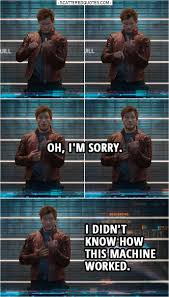 40 Best Guardians Of The Galaxy 2014 Quotes You Re Welcome Scattered Quotes Guardians Of The Galaxy Marvel Quotes Marvel Jokes