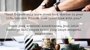 Sebab, sahabat adalah orang yang berharga untukmu. 28 Quotes Persahabatan Penuh Makna Paling Menyentuh