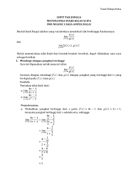 Pembahasa materi limit fungsi matematika mulai dari limit trigonometri, tak hingga, limit fungsi aljabar, dan contoh soal limit. Limit Tak Hingga