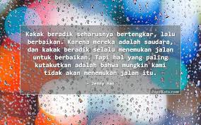 Kata kata hikmah untuk adik beradik. 33 Kata Kata Adik Beradik Jagokata