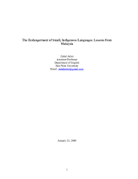Kalimat ini merupakan doa yang diharapkan adanya keberkahan dan keridhaan dalam setiap aktivitas yang diawali dengan kalimat ini. Doc The Endangerment Of Small Indigenous Languages Lessons From Malaysia Zahid Akter Academia Edu