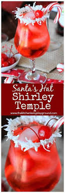 Santa S Hat Shirley Temple Let The Kids In On The Special Christmas Drink Fun With This Festive Christmas Drinks Christmas Drinks Alcohol Christmas Cocktails