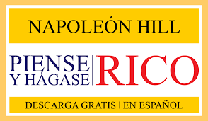 Check spelling or type a new query. Pdf Piense Y Hagase Rico Napoleon Hill En Espanol Gratis
