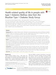 Diabetes mellitus type 1 (also known as type 1 diabetes) is a form of diabetes mellitus in which not enough insulin is produced.4 this results in high blood sugar levels in the body.1 the classical symptoms are frequent urination, increased thirst, increased hunger, and weight loss.4 additional. Health Related Quality Of Life In People With Type 1 Diabetes Mellitus Data From The Brazilian Type 1 Diabetes Study Group Topic Of Research Paper In Clinical Medicine Download Scholarly Article Pdf
