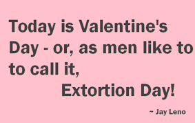 To give your valentine lots of laughs this year, share one of these hilarious sayings with them over instagram or write one of these funny . Quotes About Funny Valentines Day 49 Quotes