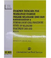 Borang ms 3 enakmen tatacara mal mahkamah syariah negeri sembilan 2003 subseksyen 13 (1).72 b. Enakmen Tatacara Mal Mahkamah Syariah Negeri Selangor 2003 Dan Kaedah Kaedah Lazada