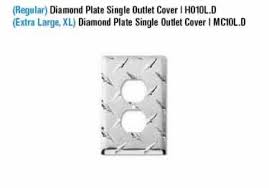 Larger plates may give a more finished appearance. Diamond Plate Switch Covers