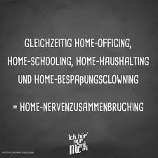 Librivox is a hope, an experiment, and a question: Gleichzeitig Home Officing Home Schooling Home Haushalting Und Home Bespassungsclowning Home Nerv In 2021 Lustige Zitate Und Spruche Witzige Spruche Spruche Zitate