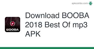 Latest version 1.1.2 for android, windows pc, mac. Booba 2018 Best Of Mp3 Apk 1 1 Download Apk Free