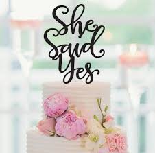 Than with one of our perfectly designed engagement cakes. Cake Topper She Said Yes Cake Topper Engagement Party Bridal Shower Decorations Wedding Cake Topper Engagement Party Decorations Buy Online In Cayman Islands At Cayman Desertcart Com Productid 52990711