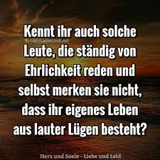 Herz Und Seele Eu Kennt Ihr Auch Solche Leute Spruche Nachdenkliche Spruche Lebensweisheiten Spruche