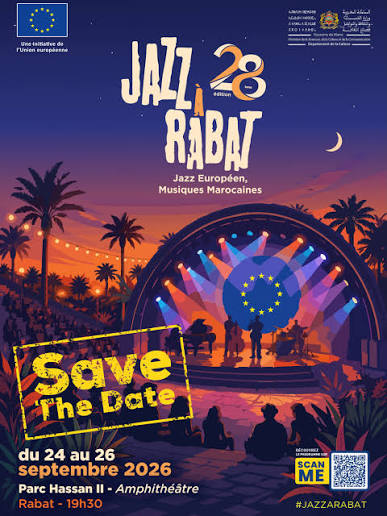 🎷 رجعنا ليكم باش نستمتعوا بالجاز الأوروبي والموسيقى المغربية! 📌 سجلو مزيان الموعد! من 24 حتى 26 شتنبر 2026 📍 منتزه الحسن الثاني – الرباط #JazzARabat #Jazz #Rabat