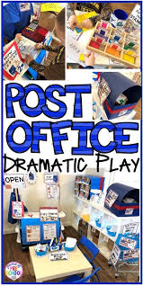 Post Office Dramatic Play Dramatic Play Centers Dramatic Play Dramatic Play Themes
