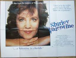 Pauline collins, tom conti, alison steadman and others remember the making of 1980s classic shirley valentine. Shirley Valentine Original Cinema Movie Poster From Pastposters Com British Quad Posters And Us 1 Sheet Posters