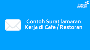 Kamu berada di artikel yang pas. 15 Contoh Surat Lamaran Kerja Di Cafe Restoran Sebagai Waitress Barista Kasir Dan Karyawan