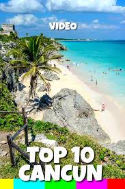 Cancun Qual A Melhor Epoca Para Ir O Que Fazer Em Cancun Confira Um Top 10 Dos Melhores Pontos Turisticos Da Riviera Maia E Peninsula De Yucatan Videos De Viagem Cancun O Turista