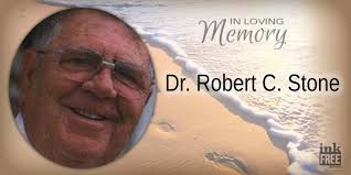 Dr. Robert C. Stone — UPDATED