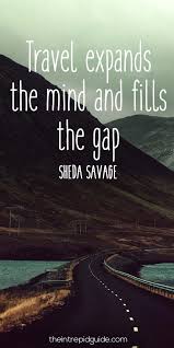 After all, you can simply detach a travel trailer from. 124 Inspirational Travel Quotes That Ll Make You Want To Travel In 2021