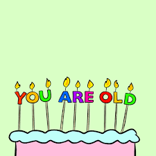 You Are Old Happy Birthday Friend Birthday Quotes Funny Happy Birthday Funny