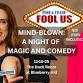 Mind Blown: A night of Magic and Comedy event image