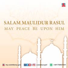 Moga kita beroleh syafaat dan berpeluang berjumpa nabi kesayangan kita ini. Salam Maulidur Rasul May U S Embassy Kuala Lumpur Facebook
