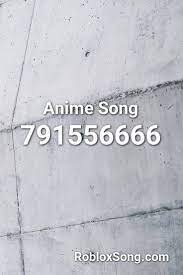 Master the soundtrack to your gameplay with these bo. Anime Song Roblox Id Roblox Music Codes Songs Anime Songs Roblox