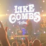 Like Combs- The Luke Combs Tribute
