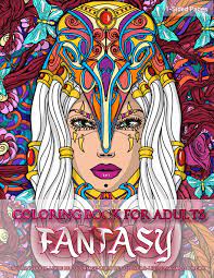 Printable fantasy for adults coloring pages are a fun way for kids of all ages to develop creativity, focus, motor skills and color recognition. Amazon Com Coloring Book For Adults Fantasy Coloring Book For Grown Ups Featuring Beautiful Unique Fantasy Art Coloring Page To Help Relieve Stress And Anxiety Mindfulness Coloring Book 9781689759021 Coloring Dhiya Books