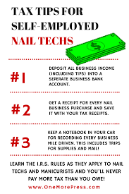 Tax Tips For Self Employed Nail Techs Nailtechs Manicurist Www Onemorepress Com Business Nails Home Nail Salon Nail Tech School