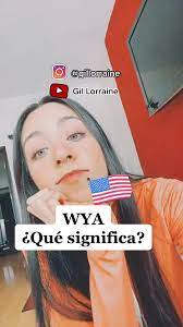 Que Significa Wya Aprendeingles Inglescongil Thankyou Inglesfacil Parati Ingles Sabiasque Speakingenglish Aprendeentiktok