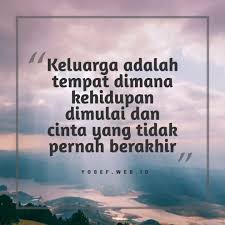 Keluarga adalah sosok yang luar biasa, kita besar dan tumbuh pertama kali di lingkungan tersebut. 50 Kata Bijak Tentang Keluarga Kecil Bahagia Dan Sederhana Yosef Web Id