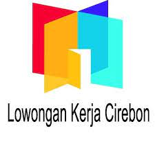 Dengan begitu, kemampuan anak dari segi akademis maupun. Lowongan Kerja Cirebon Cirebon 2021