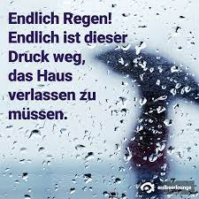 Spruch Des Tages Desired De Regen Spruche Spruch Des Tages Spruche