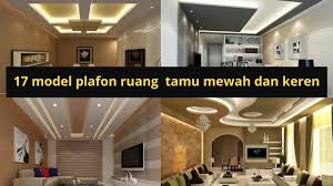 Dari kombinasi model kursi dan sofa ini. 17 Model Plafon Ruang Tamu Mewah Dan Keren Youtube