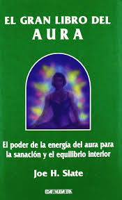 Este libro todavía no ha sido reseñado. El Gran Libro Del Aura El Poder De La Energia Del Aura Para La Sanacion Y El Quilibrio Interior Nueva Era Spanish Edition Joe H Slate 9788441405851 Amazon Com Books