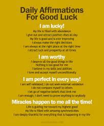 There the author gives a simple tip to get good luck: 19 Ways To Attract Massive Good Luck Into Your Life
