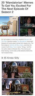 20 Mandalorian Memes To Get You Excited For The Next Episode Of Season 2 Memes Mandalorian Great Memes
