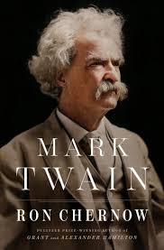 Mark Twain by Ron Chernow, Hardcover