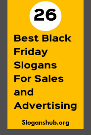 Black Friday Slogans Slogan Best Black Friday Black Friday