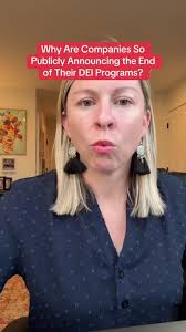 Why are some companies making such public announcements about canceling  their DEI programs?